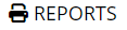 5. REPORTS Button